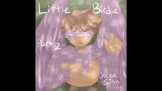 Video thumbnail of "[ Little Birdie Pt. 2 ] Featherweight AU Song"