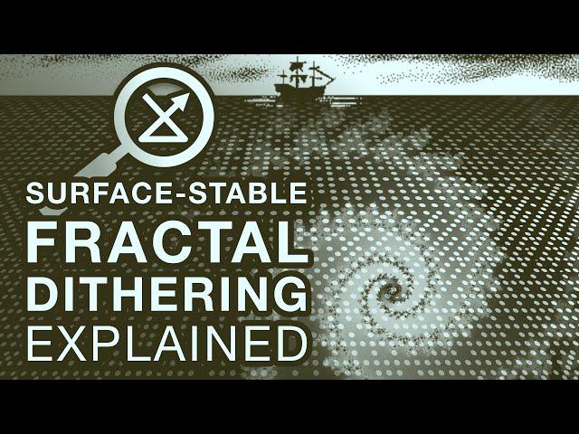 Surface-Stable Fractal Dithering