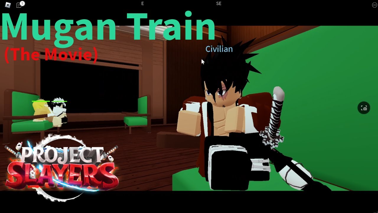 Project Slayers Mugan Train (If It Was A Movie) Roblox - YouTube