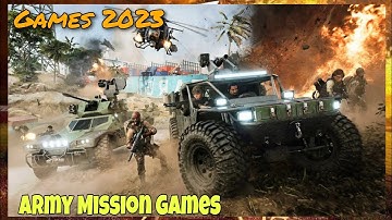Games 2023: Army Mission Games Gameplay Walkthrough (Android/IOS/APK) Part 1