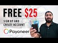 How to create payoneer account  get 25 bonus  urdu  hindi