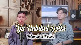 Download lagu YA HABIBAL QOLBI Adzando Davema feat Kodimi @Adzando DUET SHOLAWAT