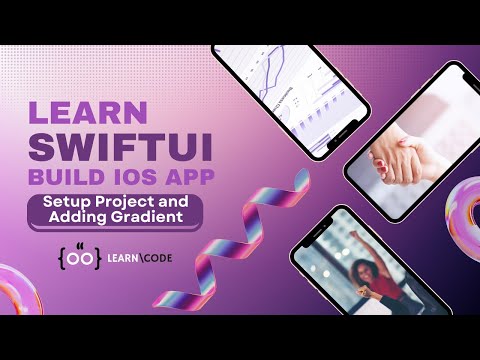 Setup Project & Adding Gradient | Build Powerful iOS App from Scratch Step-by-Step SwiftUI Tutorial