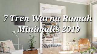 7 Tren Warna Rumah Minimalis 2019