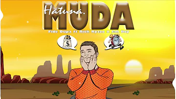 Fide Dupa ft Rich Ryzzo x Jah Boy -HATUNA MUDA (Official Audio)
