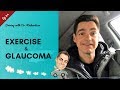 Exercise and glaucoma  driving with dr david richardson ep 04
