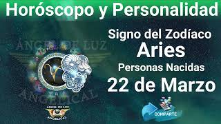 22 de marzo  Signo del Zodíaco  Horóscopo y PersonalidadARIES