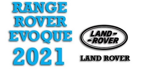 2021 Land Rover Range Rover Evoque Fuse Box Info | Fuses | Location | Diagrams | Layout