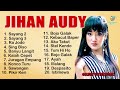 Download Sayang 2 - Full Jihan Audy Terbaru 2018 Sayang 2 - Full Jihan Audy Terbaru 2018