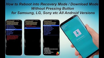 How to Reboot into Recovery Mode / Download Mode Without Pressing Button for Samsung, LG, Sony etc