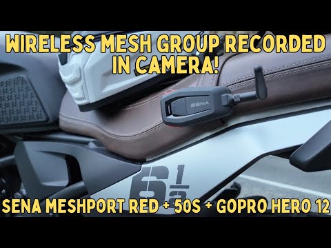 Wireless mesh recorded in GoPro Hero 12 | Tested | Sena Meshport Red + Sena 50S + GoPro Hero 12