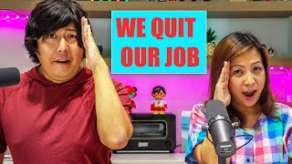 Why we Quit our Job to do YouTube Full Time!