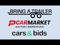 Best car auction bring a trailer vs cars  bids vs pcarmarket