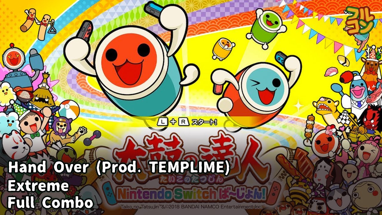 Taiko no Tatsujin: Nintendo Switch Version!】Hand Over (Prod