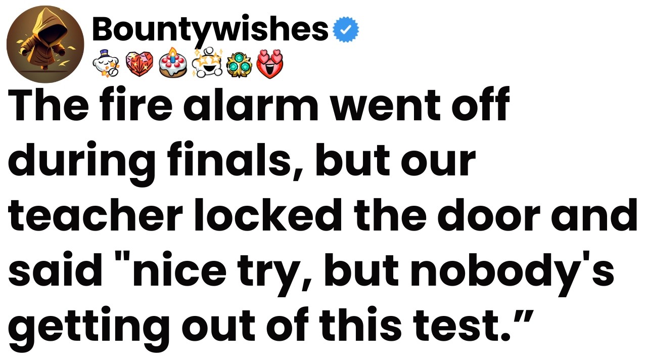 Сработала пожарная сигнализация, но наш учитель запер дверь, сказав: «Хорошая попытка, но никто н...