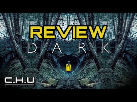 Review phim Dark (Đêm Lặng) | Phim dài tập trên Netflix