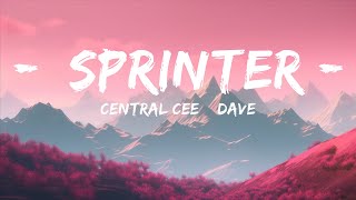 Central Cee & Dave - Sprinter (Lyrics)  |  30 Mins. Top Vibe music