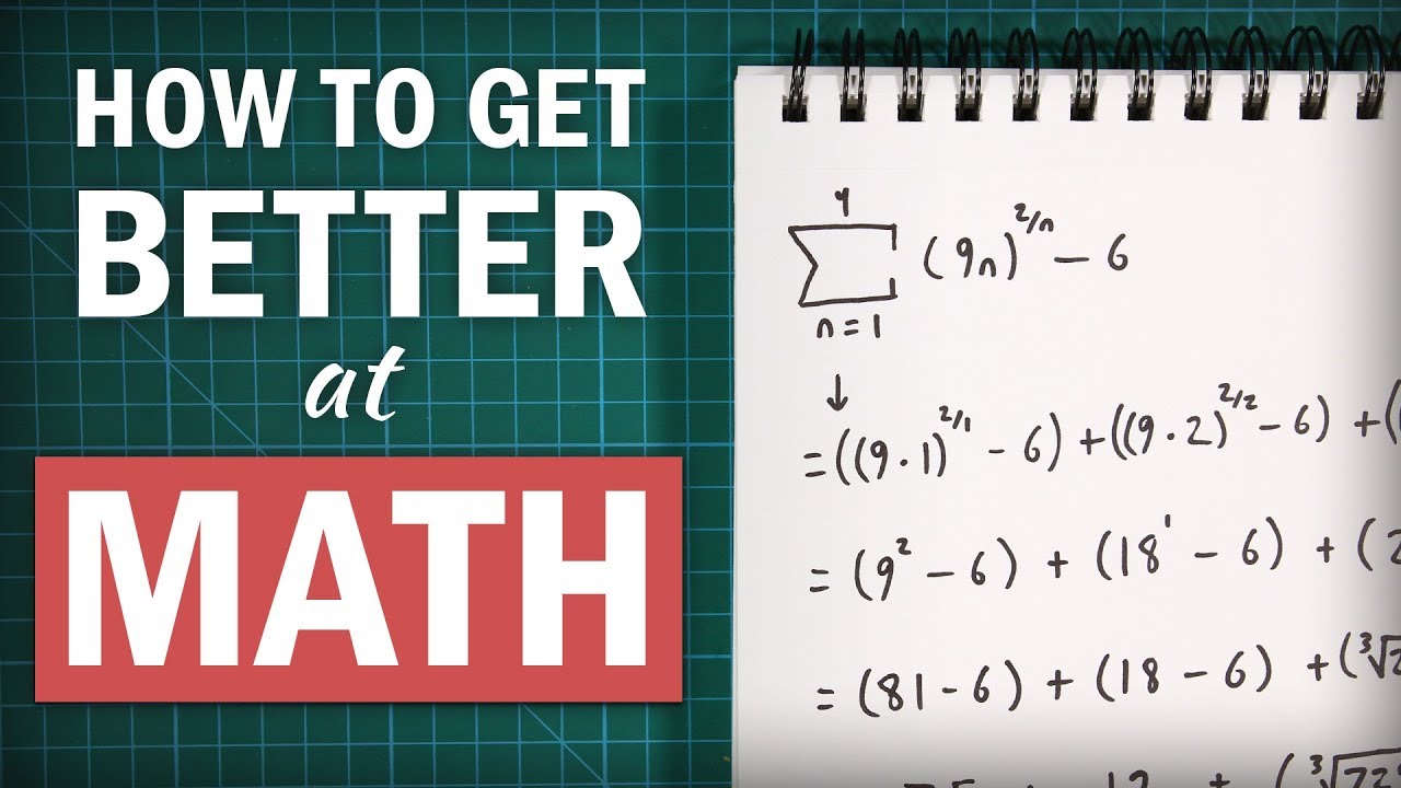 How to Get Better at Math - YouTube