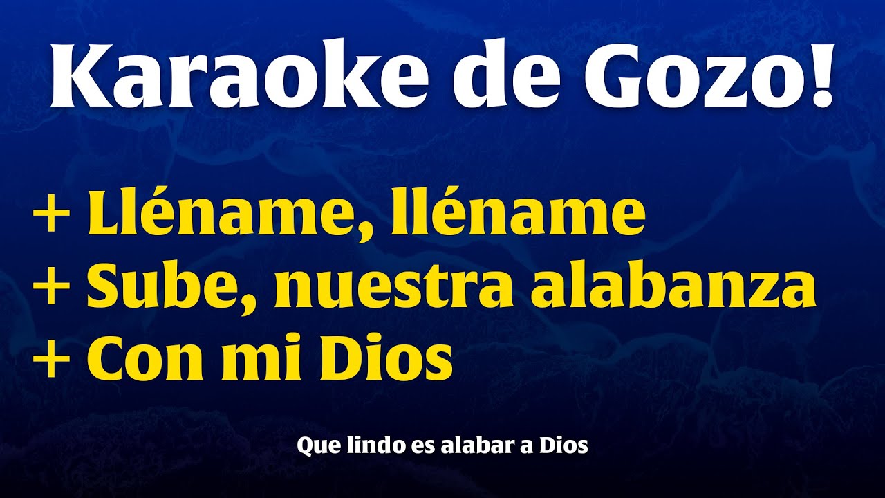 KARAOKE - 🎵 ALABANZAS DE JUBILO PARA EXALTAR A DIOS EN EL CULTO - MIX LLENAME ESPÍRITU DE DIOS 🔥