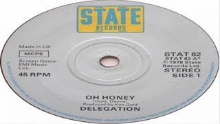 Video thumbnail of "Delegation - Oh Honey"