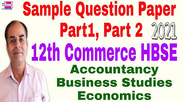 Sample Question Paper hbse class 12 economics accountancy business studies 2021 by vijay kumar