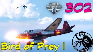 World of Warplanes - 302 | Bird of Prey 1