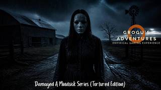Damaged A Mindsick Series (Tortured Edition) 117 @GrogusAdventuresGaming