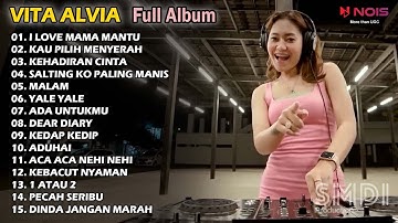 DJ REMIX VITA ALVIA FULL ALBUM 2022