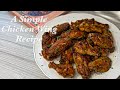 A Simple chicken wing recipe using everyday ingredients by Terri-Ann’s Kitchen