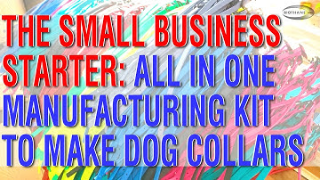 The Small Business Dog Collar Kit