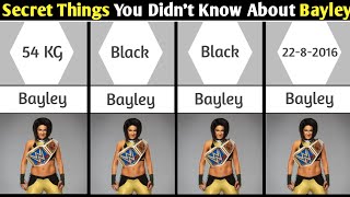 Secret Things You Didnt Know About Bayley