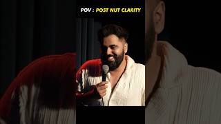 Post Nut Clarity🫀 #standupcomedy #shorts #memes