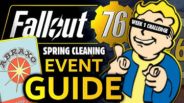 Fallout 76 Spring Cleaning EVENT GUIDE WEEK 1