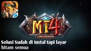 Game MT4-Lost Honor | Solusi Layar Hitam Saat Pertama X Diinstal screenshot 4