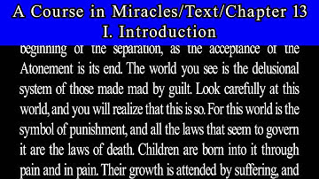 A Course in Miracles Text Ch 13. 0  Introduction