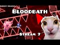 🔴 BLOODBATH // STREAM 7 // 44, 42-96