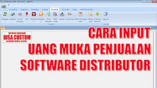 CARA INPUT UANG MUKA PENJUALAN SOFTWARE DISTRIBUTOR screenshot 3