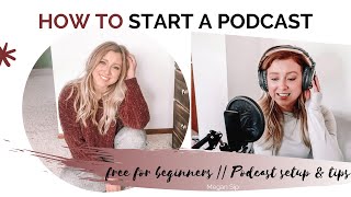 HOW TO START A PODCAST || for beginners, free, on your phone, using Anchor... Podcast setup & tips
