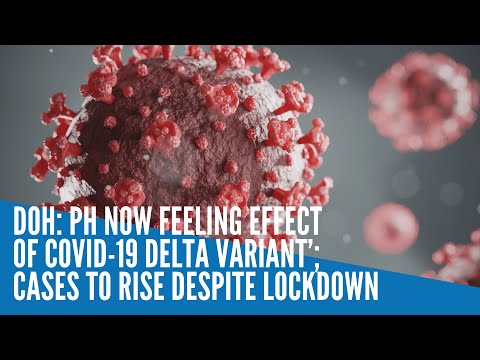 DOH: PH now feeling effect of COVID-19 Delta variant’; cases to rise despite lockdown