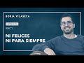 Ni felices ni para siempre | Entrevista en RAC1 | Borja Vilaseca