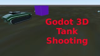 Godot 3D Tank Shooting