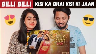 Billi Billi (REACTION) Kisi Ka Bhai Kisi Ki Jaan | Salman | Pooja  | Venkatesh | Sukhbir | Kumaar