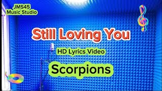 Still Loving You -HD lyrics Video -Scorpions