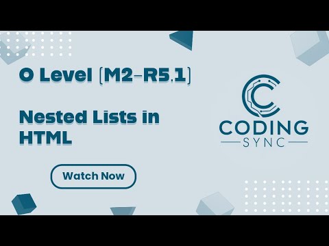 Nested Lists in Html | Unit 3 (Part-) | M2-R5.1 | O Level | NIELIT