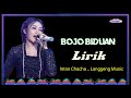 ( Lirik ) Bojo Biduan - Intan Chaca