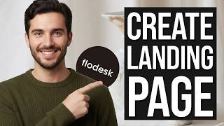 How to Create a Landing Page in Flodesk (Step by Step) Guide