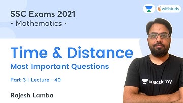 Time & Distance | Part-3 | All Competitive Exams | Maths | wifistudy | Rajesh Lamba