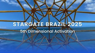 Brazil 2025: Invitation to Global Gathering in Florianópolis | Prageet, Jules, Eugenia & Marilyn @TheStargateExperienceOfficial