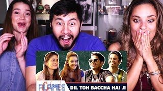 FLAMES SEASON 1 E02 - DIL TO BACCHA HAI JI |  Reaction!