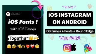 iOS Emojis + iOS Fonts + Round Edge Instagram Story On Android | iOS Instagram🤯 screenshot 3